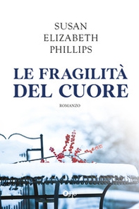 Le fragilità del cuore - Librerie.coop Le fragilità del cuore - Librerie.coop