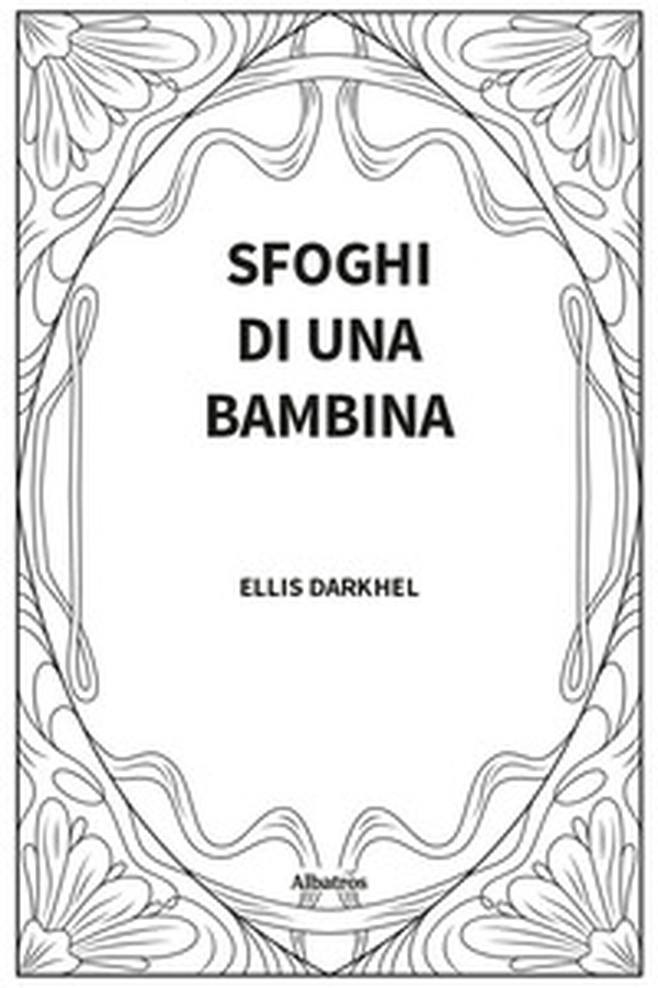 Sfoghi di una bambina - Librerie.coop