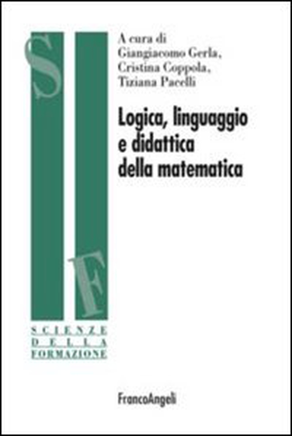 Logica, linguaggio e didattica della matematica - Librerie.coop Logica, linguaggio e didattica della matematica - Librerie.coop