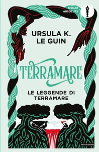 Terramare. Le leggende di Terramare - Librerie.coop