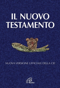 Il Nuovo Testamento. Nuova versione ufficiale della CEI - Librerie.coop