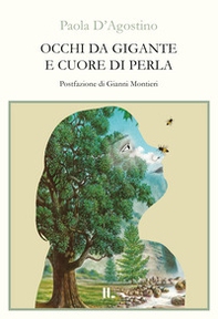 Occhi da gigante e cuore di perla - Librerie.coop