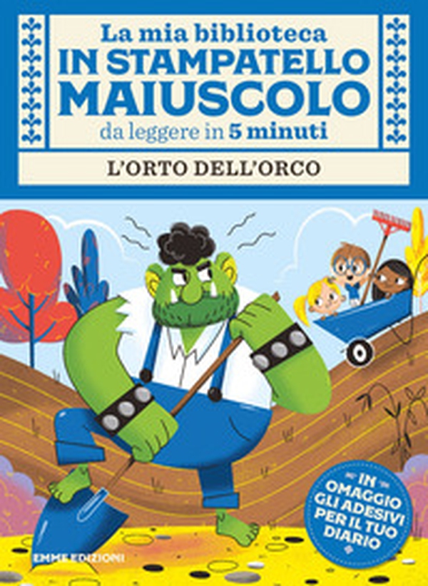 L'orto dell'orco. Con adesivi - Librerie.coop L'orto dell'orco. Con adesivi - Librerie.coop