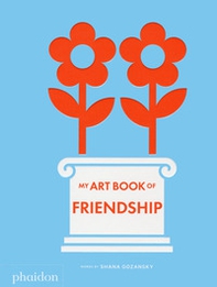 My art book of friendship - Librerie.coop
