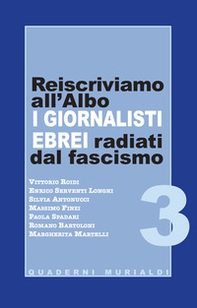 Reiscriviamo all'albo i giornalisti ebrei radiati dal fascismo - Librerie.coop