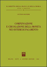 Compensazione e circolazione della moneta nei sistemi di pagamento - Librerie.coop