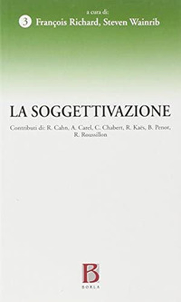 La soggettivazione - Librerie.coop La soggettivazione - Librerie.coop