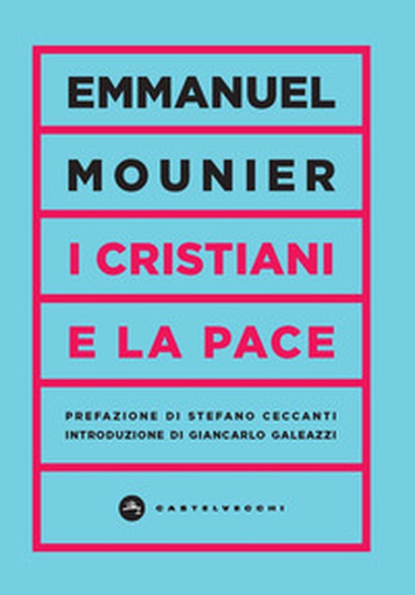 I cristiani e la pace - Librerie.coop I cristiani e la pace - Librerie.coop