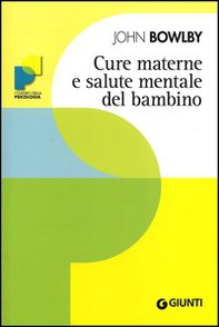 Cure materne e salute mentale del bambino - Librerie.coop