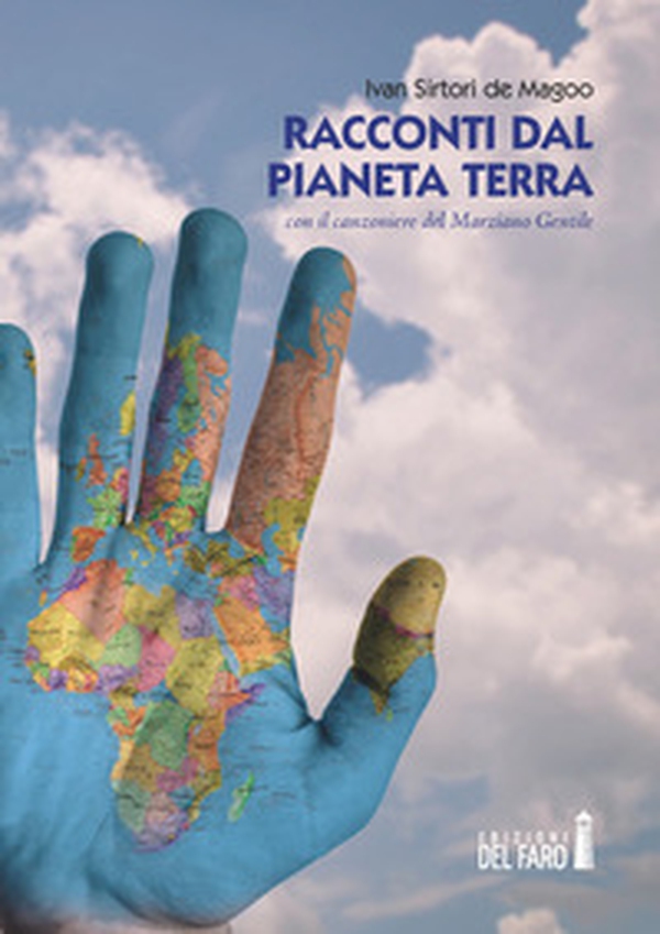 Racconti dal pianeta Terra. Con il canzoniere del Marziano Gentile - Librerie.coop