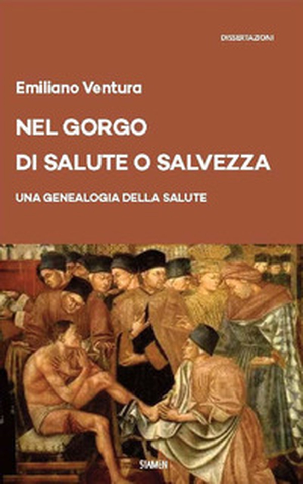 Nel gorgo di salute o salvezza. Una genealogia della salute - Librerie.coop Nel gorgo di salute o salvezza. Una genealogia della salute - Librerie.coop