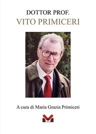 Dottor. Prof. Vito Primiceri - Librerie.coop