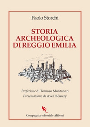 Storia archeologica di Reggio Emilia - Librerie.coop