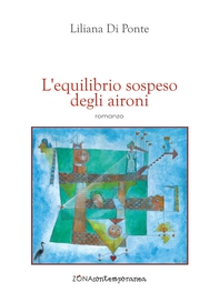 L'equilibrio sospeso degli aironi - Librerie.coop