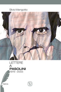 Lettere a Pasolini (1979-2022) - Librerie.coop