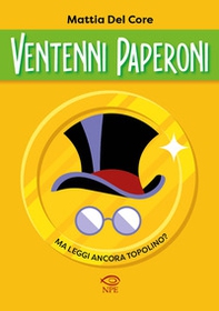 Ventenni Paperoni. Ma leggi ancora Topolino? - Librerie.coop