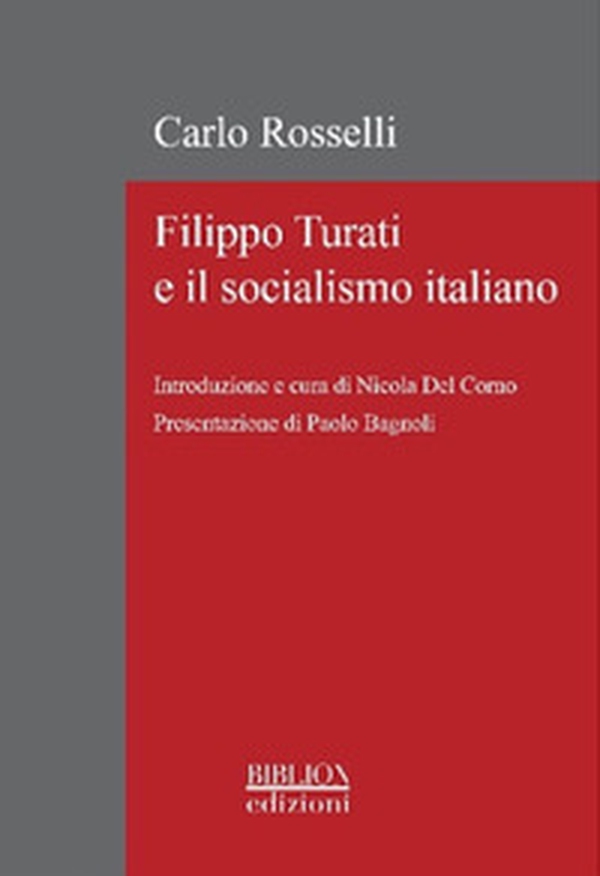 Filippo Turati e il socialismo italiano - Librerie.coop Filippo Turati e il socialismo italiano - Librerie.coop