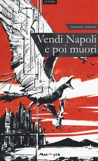 Vendi Napoli e poi muori - Librerie.coop