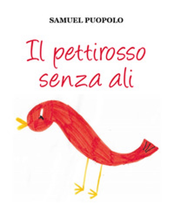 Il pettirosso senza ali - Librerie.coop Il pettirosso senza ali - Librerie.coop