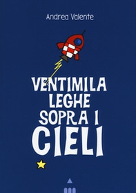 Ventimila leghe sopra i cieli - Librerie.coop