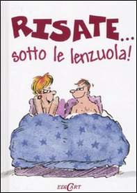 Risate... Sotto le lenzuola! - Librerie.coop