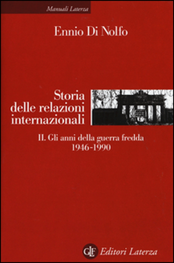 Storia delle relazioni internazionali - Librerie.coop Storia delle relazioni internazionali - Librerie.coop