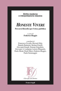 Honeste vivere. Percorsi filosofici per l'etica pubblica - Librerie.coop
