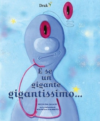 E se un gigante gigantissimo... - Librerie.coop