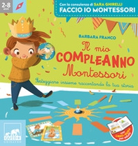 Il mio compleanno Montessori - Librerie.coop Il mio compleanno Montessori - Librerie.coop