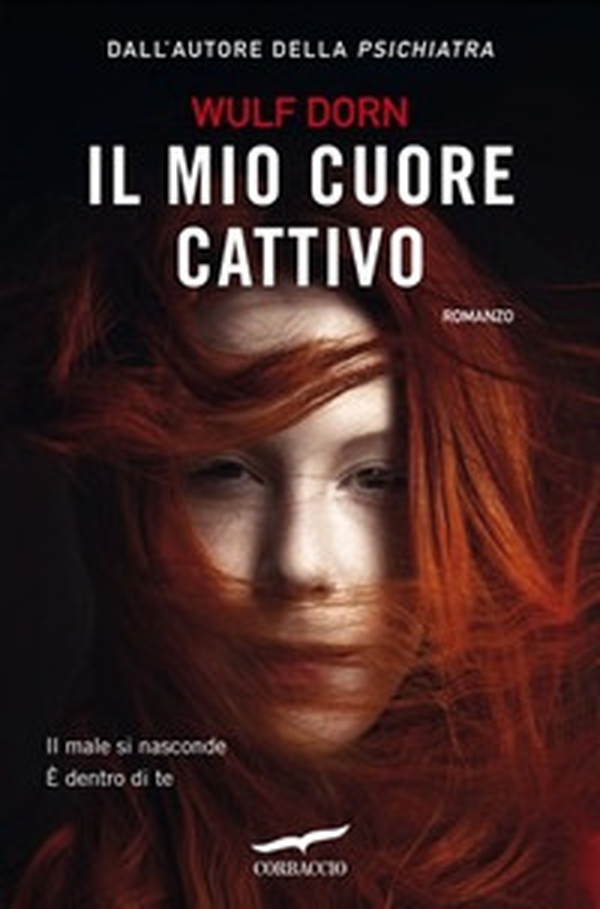 Il mio cuore cattivo - Librerie.coop Il mio cuore cattivo - Librerie.coop