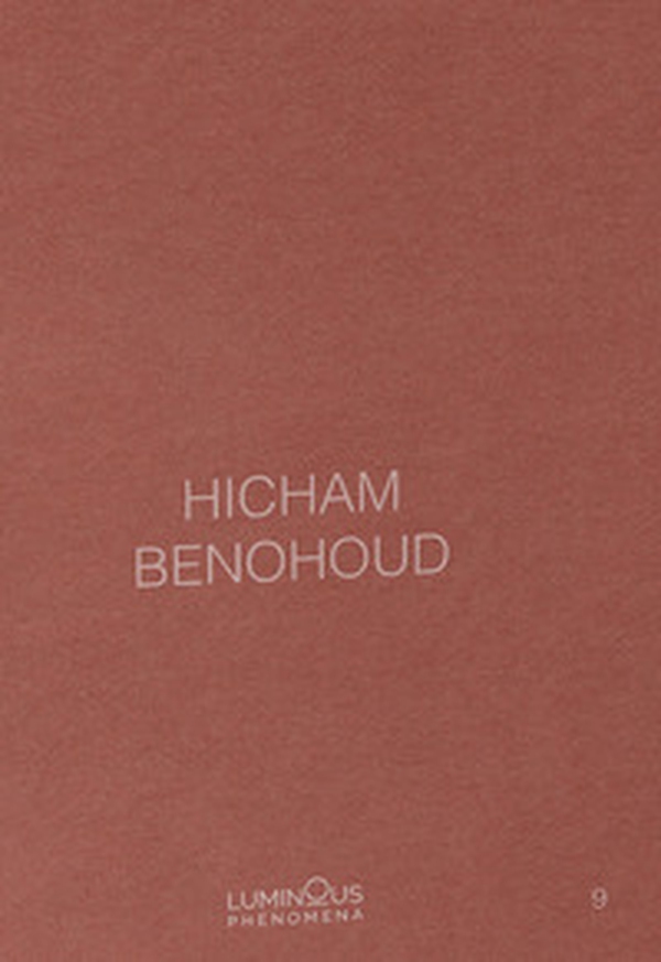 Hicham Benohoud. Ediz. italiana, inglese e francese - Librerie.coop Hicham Benohoud. Ediz. italiana, inglese e francese - Librerie.coop