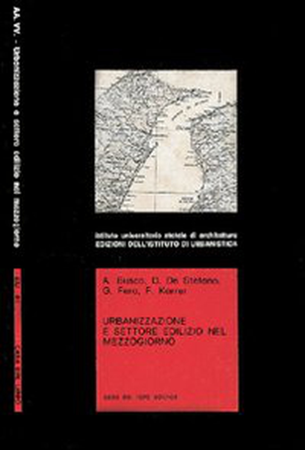 Urbanizzazione e settore edilizio nel Mezzogiorno - Librerie.coop Urbanizzazione e settore edilizio nel Mezzogiorno - Librerie.coop