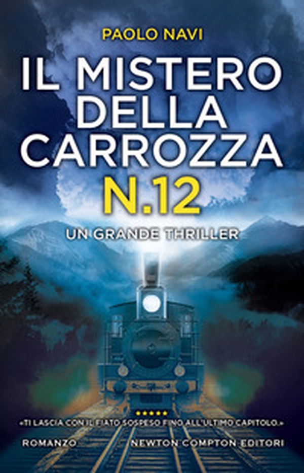 Il mistero della carrozza N.12 - Librerie.coop Il mistero della carrozza N.12 - Librerie.coop