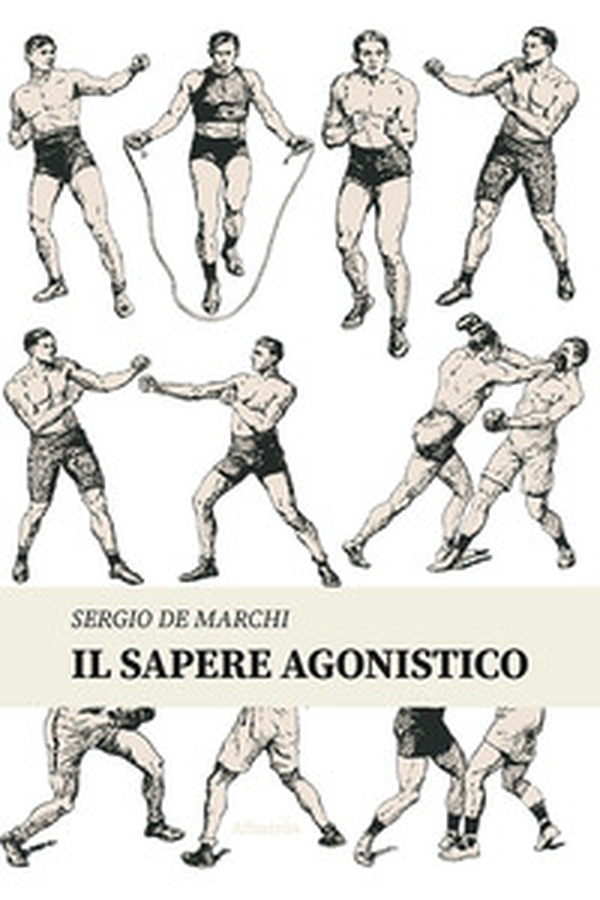 Il sapere agonistico - Librerie.coop Il sapere agonistico - Librerie.coop