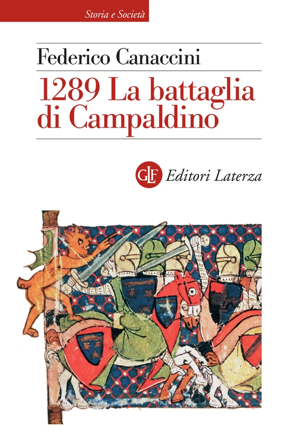 1289 La battaglia di Campaldino - Librerie.coop 1289 La battaglia di Campaldino - Librerie.coop