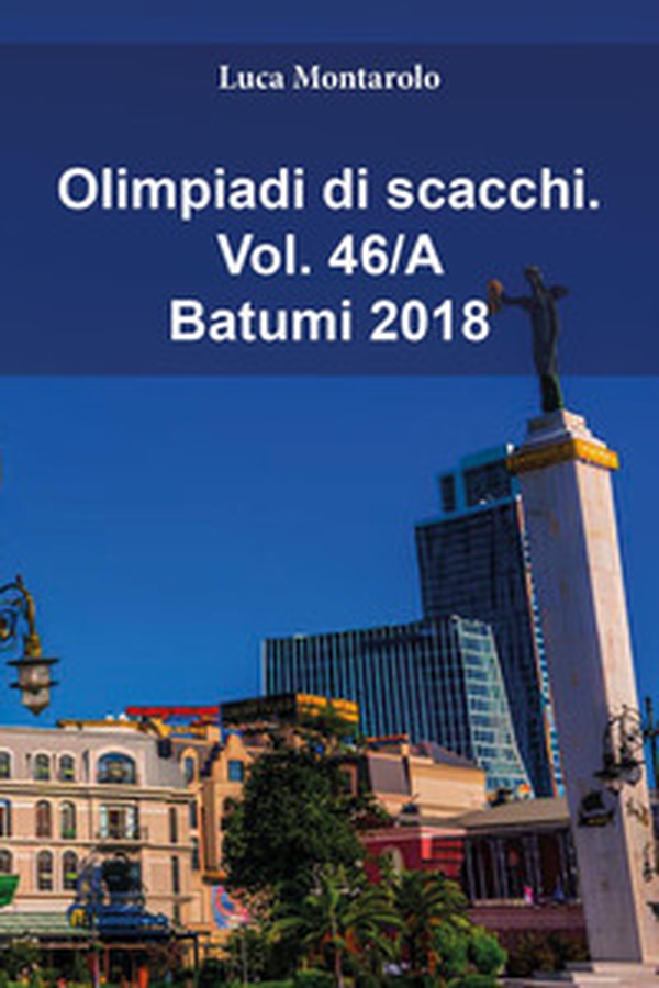 Olimpiadi di scacchi - Vol. 46\A - Librerie.coop
