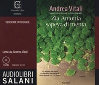Zia Antonia sapeva di menta letto da Andrea Vitali - Librerie.coop