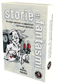Storie di fantasmi. 50 enigmi spettrali su apparizioni e presenze spiritiche - Librerie.coop