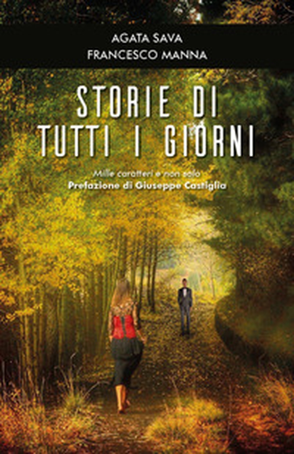 Storie di tutti i giorni. Mille caratteri e non solo - Librerie.coop Storie di tutti i giorni. Mille caratteri e non solo - Librerie.coop