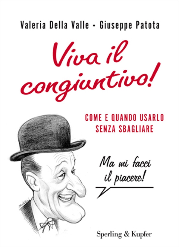 Viva il congiuntivo! - Librerie.coop Viva il congiuntivo! - Librerie.coop
