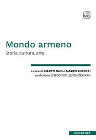 Mondo armeno. Storia, cultura, arte - Librerie.coop Mondo armeno. Storia, cultura, arte - Librerie.coop