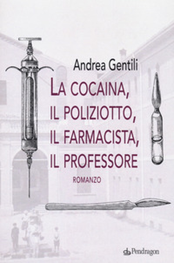 La cocaina, il poliziotto, il farmacista, il professore - Librerie.coop La cocaina, il poliziotto, il farmacista, il professore - Librerie.coop