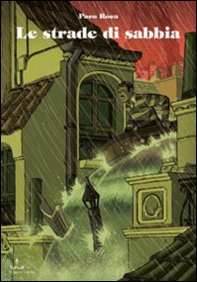 Le strade di sabbia - Librerie.coop
