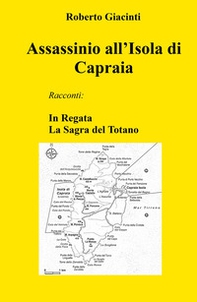 Assassinio all'Isola di Capraia. In Regata - La Sagra del Totano - Librerie.coop