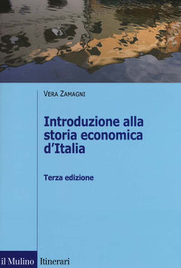 Introduzione alla storia economica d'Italia - Librerie.coop Introduzione alla storia economica d'Italia - Librerie.coop