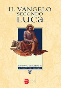 Il Vangelo secondo Luca - Librerie.coop