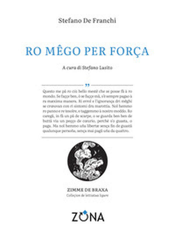 Ro mêgo per força - Librerie.coop Ro mêgo per força - Librerie.coop