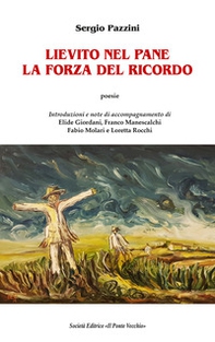 Lievito nel pane. La forza del ricordo - Librerie.coop Lievito nel pane. La forza del ricordo - Librerie.coop