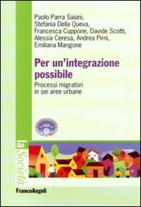Per un'integrazione possibile. Processi migratori in sei aree urbane - Librerie.coop Per un'integrazione possibile. Processi migratori in sei aree urbane - Librerie.coop