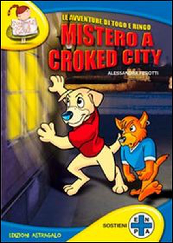 Le avventure di Togo & Ringo. Mistero a Croked City - Librerie.coop Le avventure di Togo & Ringo. Mistero a Croked City - Librerie.coop
